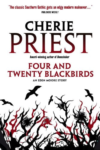 Four and Twenty Blackbirds: An Eden Moore Story Horror & Mystery