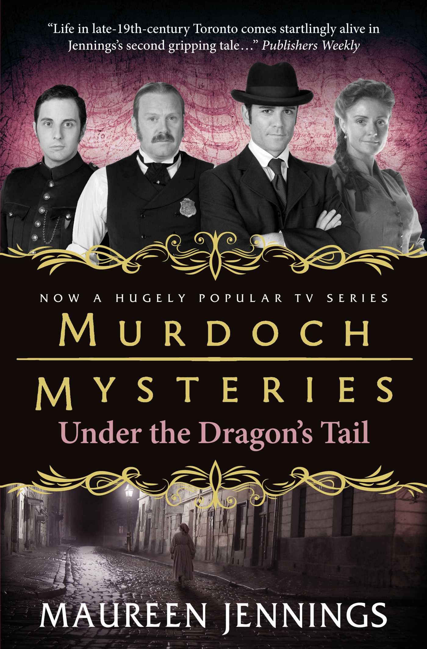 Murdoch Mysteries - Under the Dragon's Tail Historical Fiction