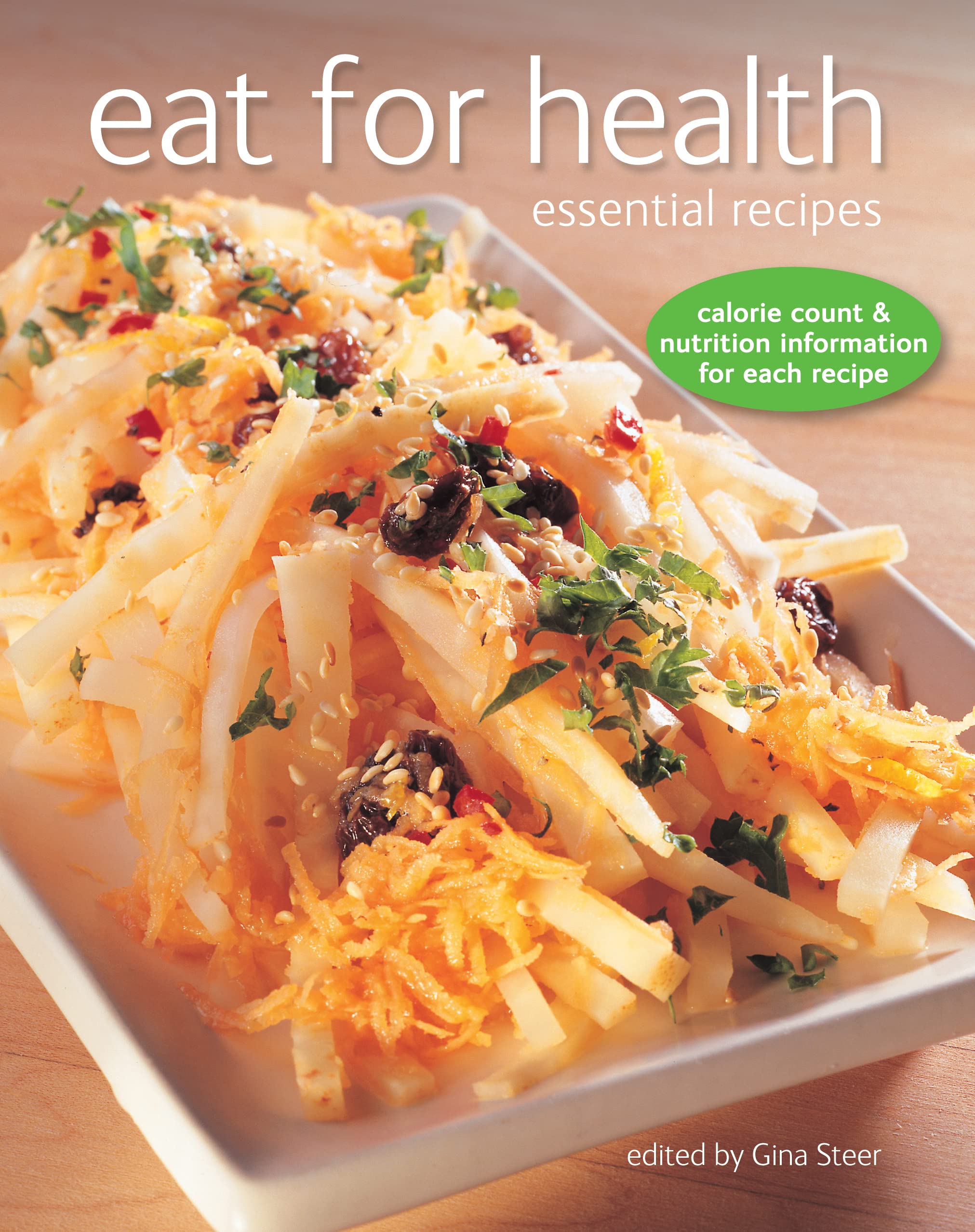 Eat For Health: Essential Recipes book