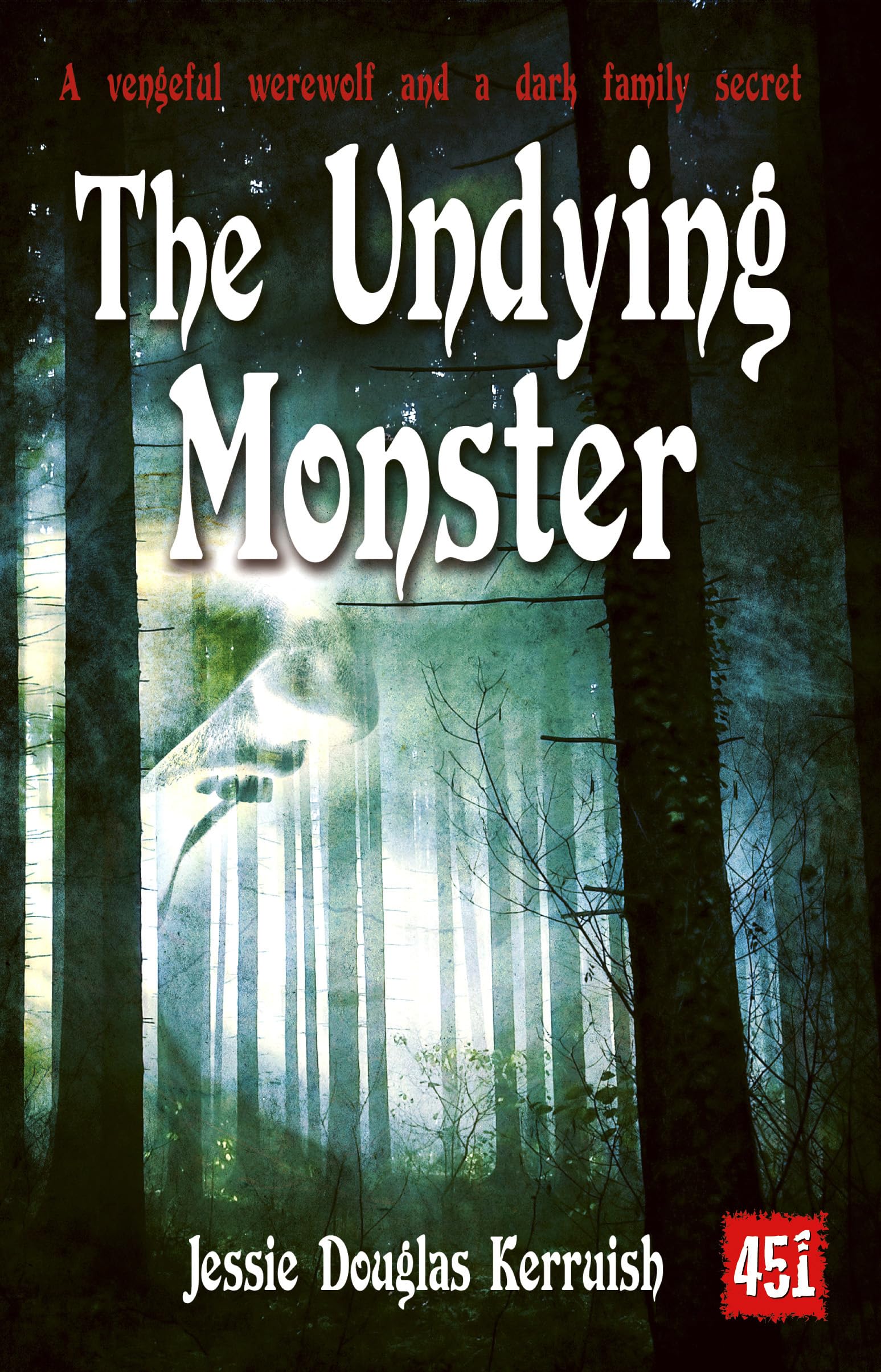 The Undying Monster Classics
