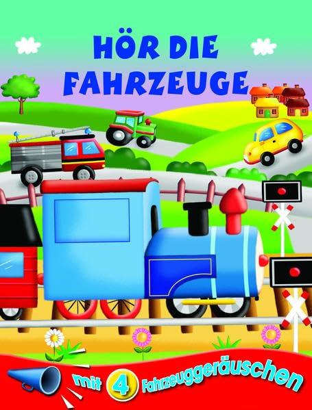 Hör die Fahrzeuge Children's books