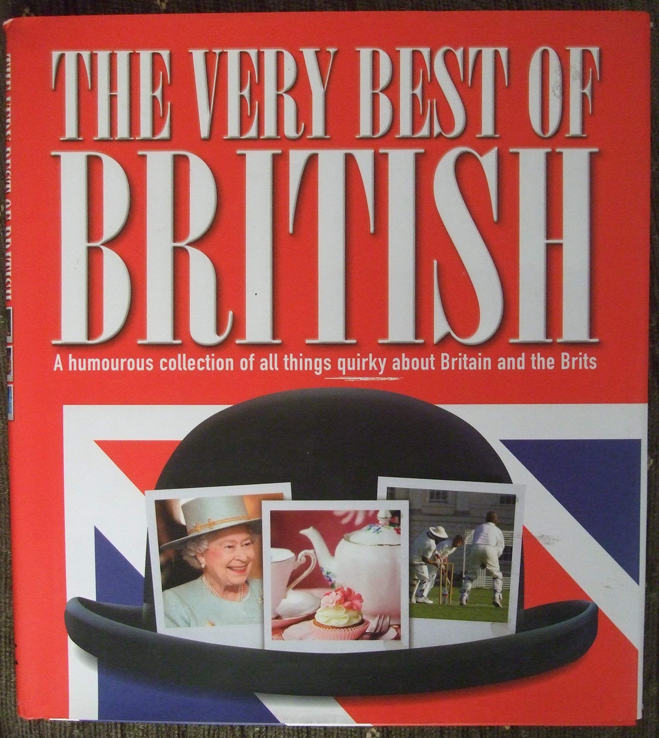 The Best of British (Lifestyle General) Leisure, Home & Garden