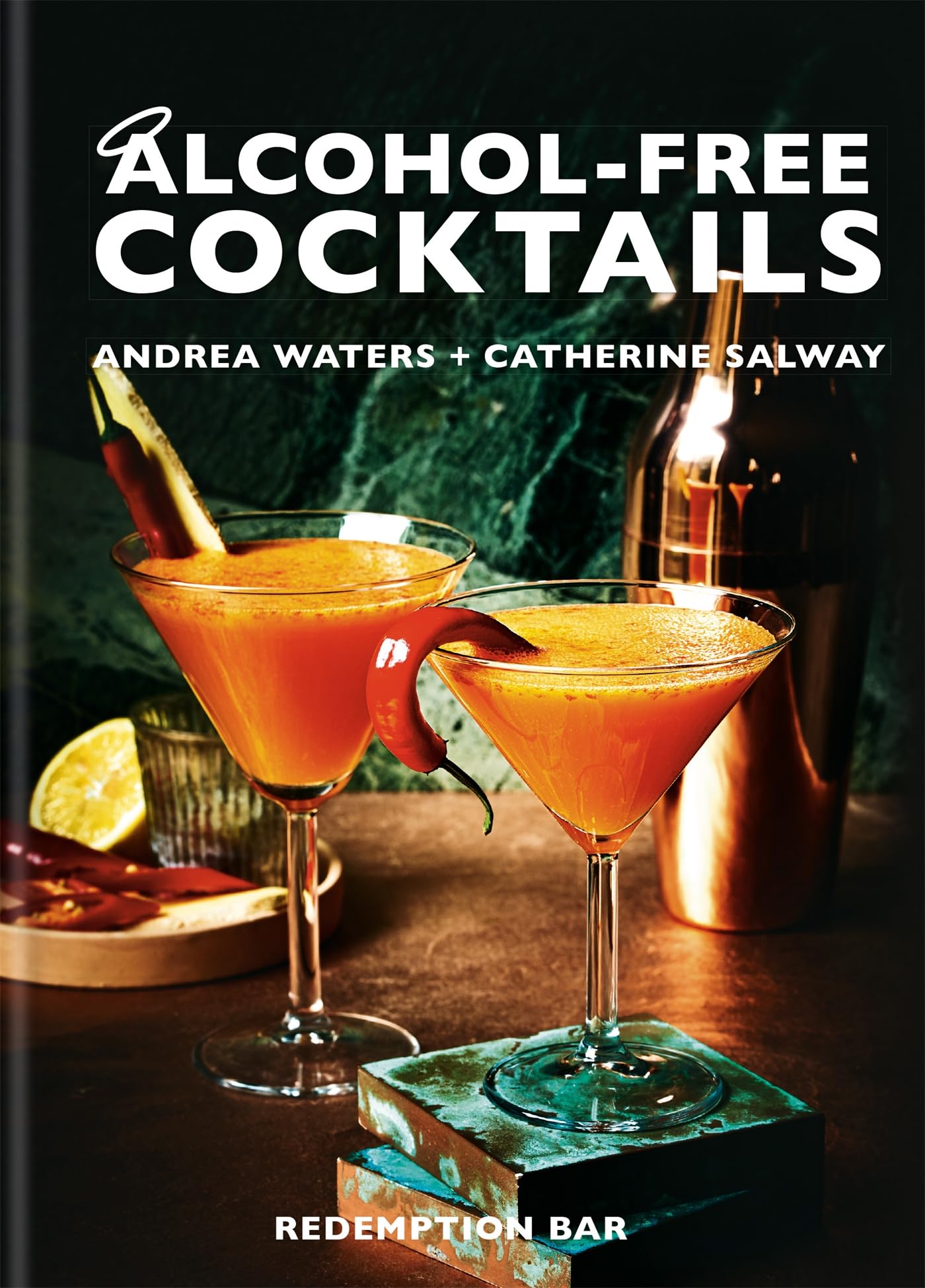 Alcohol-Free Cocktails: The Redemption Bar Leisure, Home & Garden