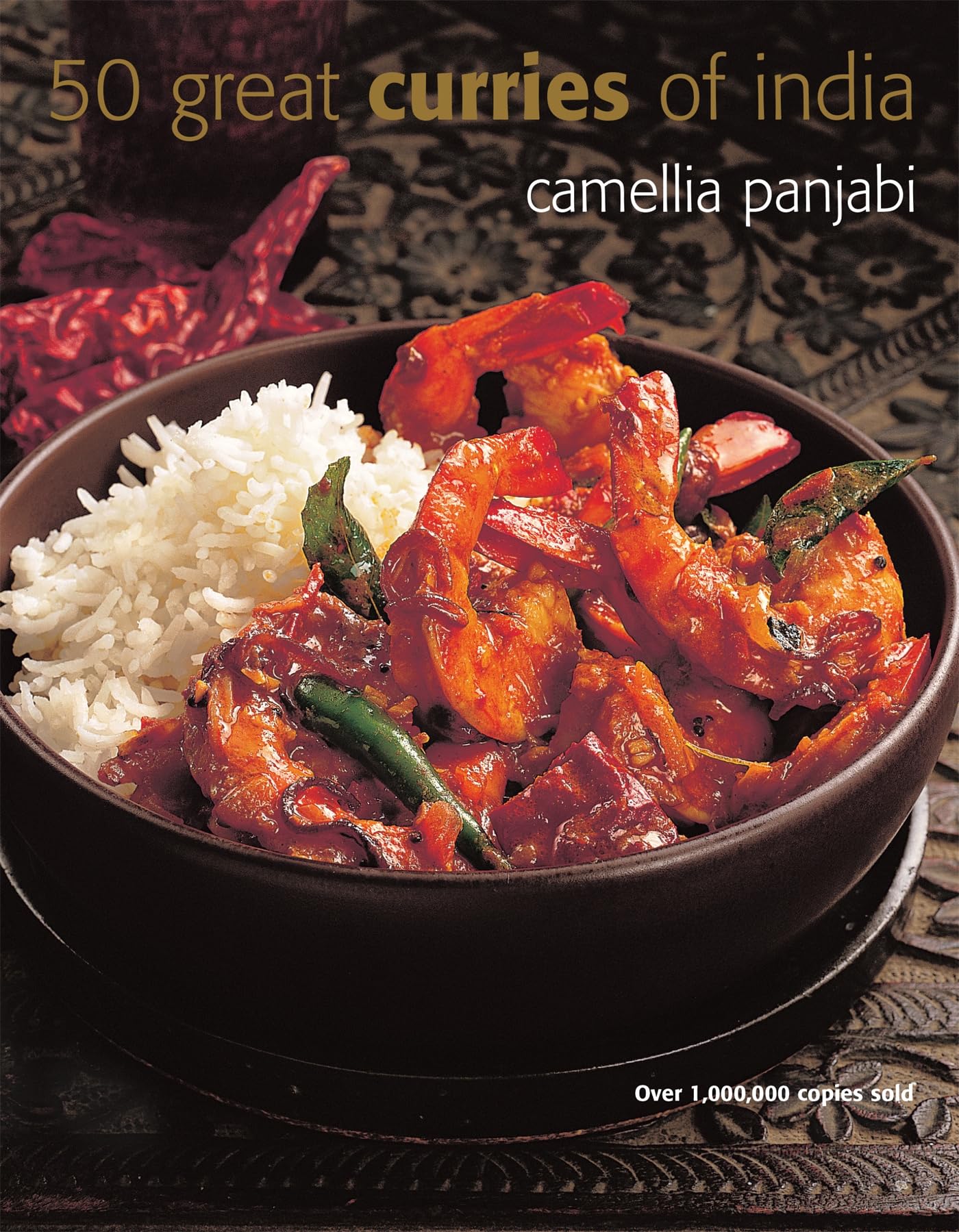 50 Greatest Curries of India Cooking & Enjoying