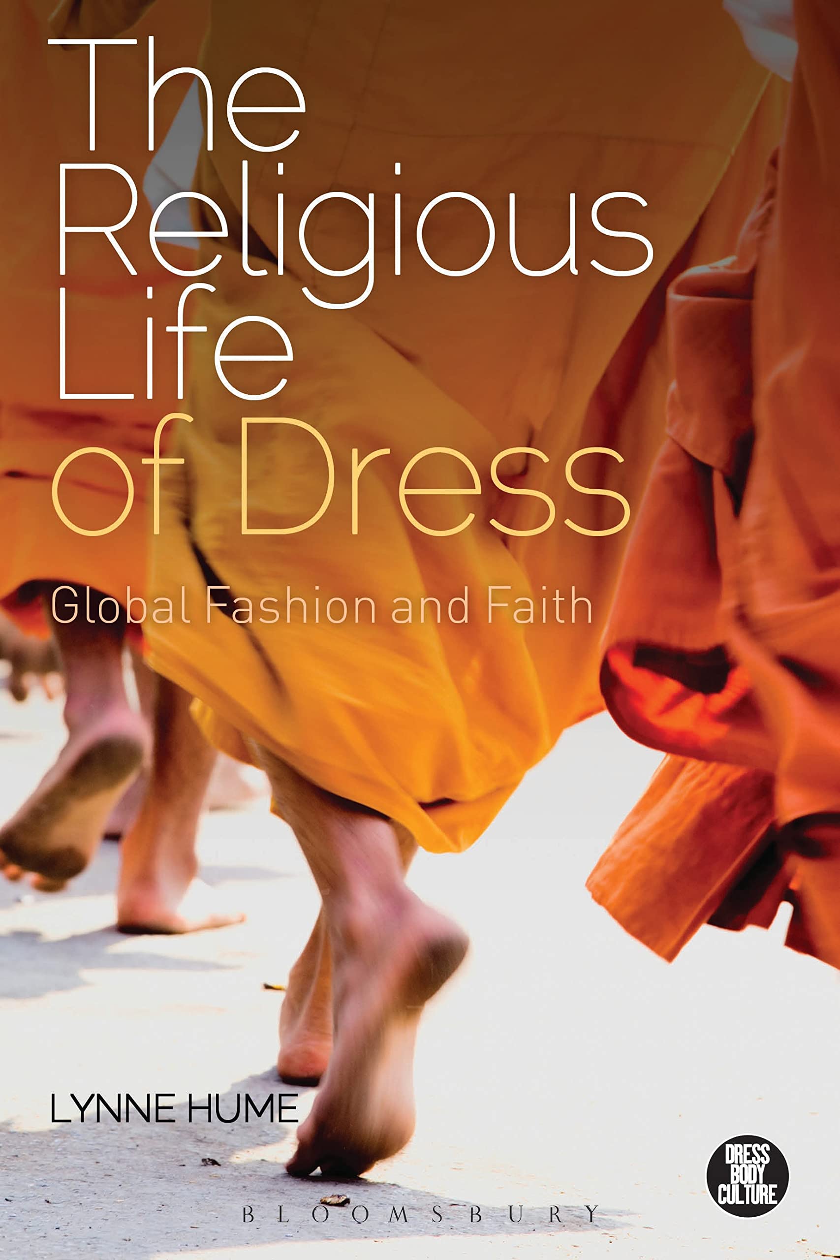 The Religious Life of Dress Religion & Esotericism