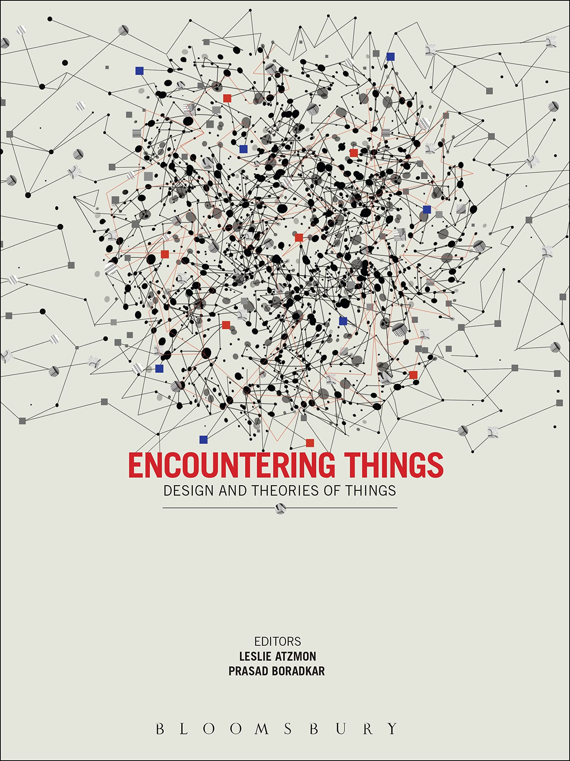 Encountering Things: Design and Theories of Things Film, Art & Culture