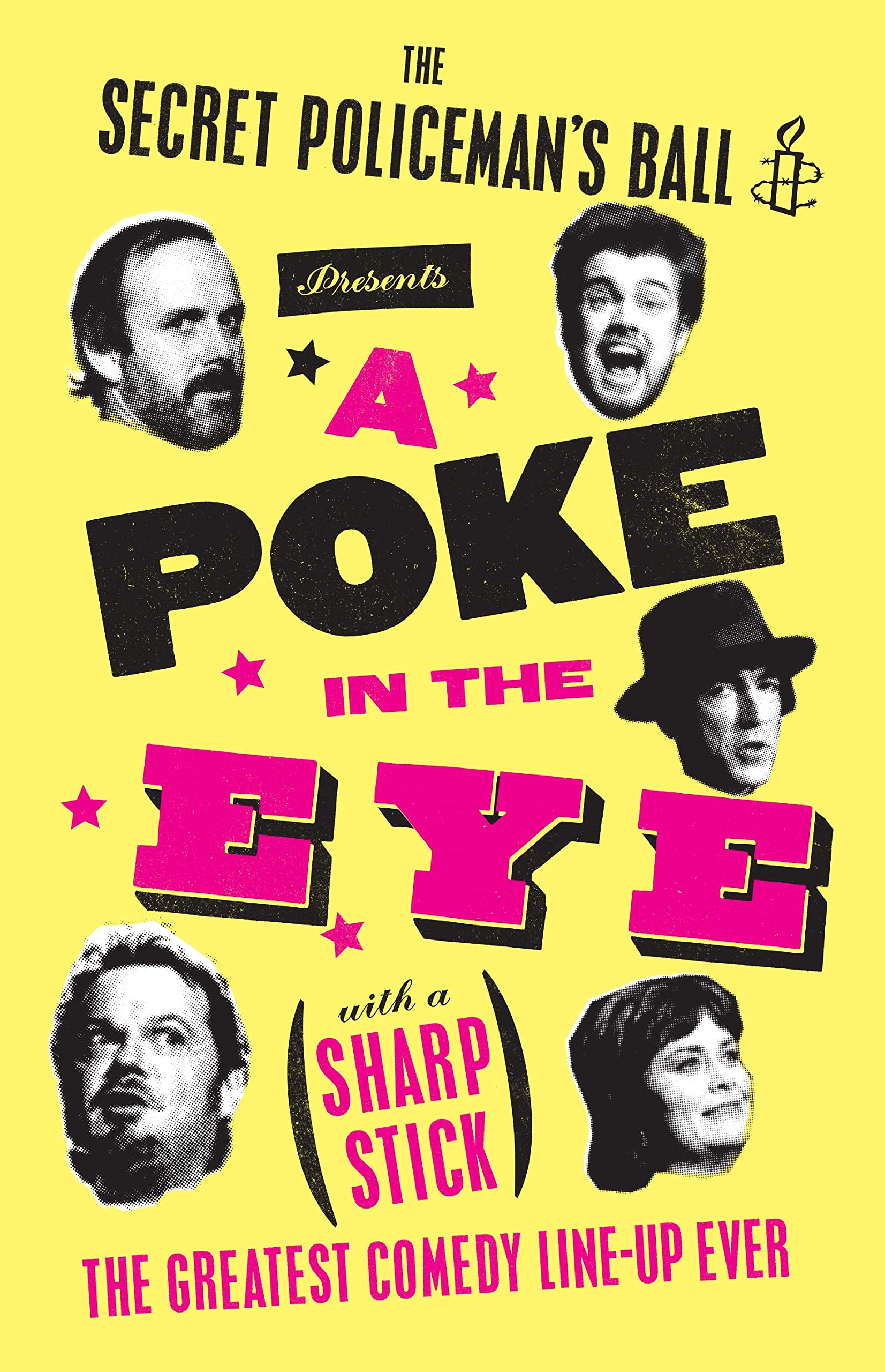 A Poke in the Eye (with a Sharp Stick): Amnesty Presents the Best of the Secret Policeman's Ball Contemporary literature