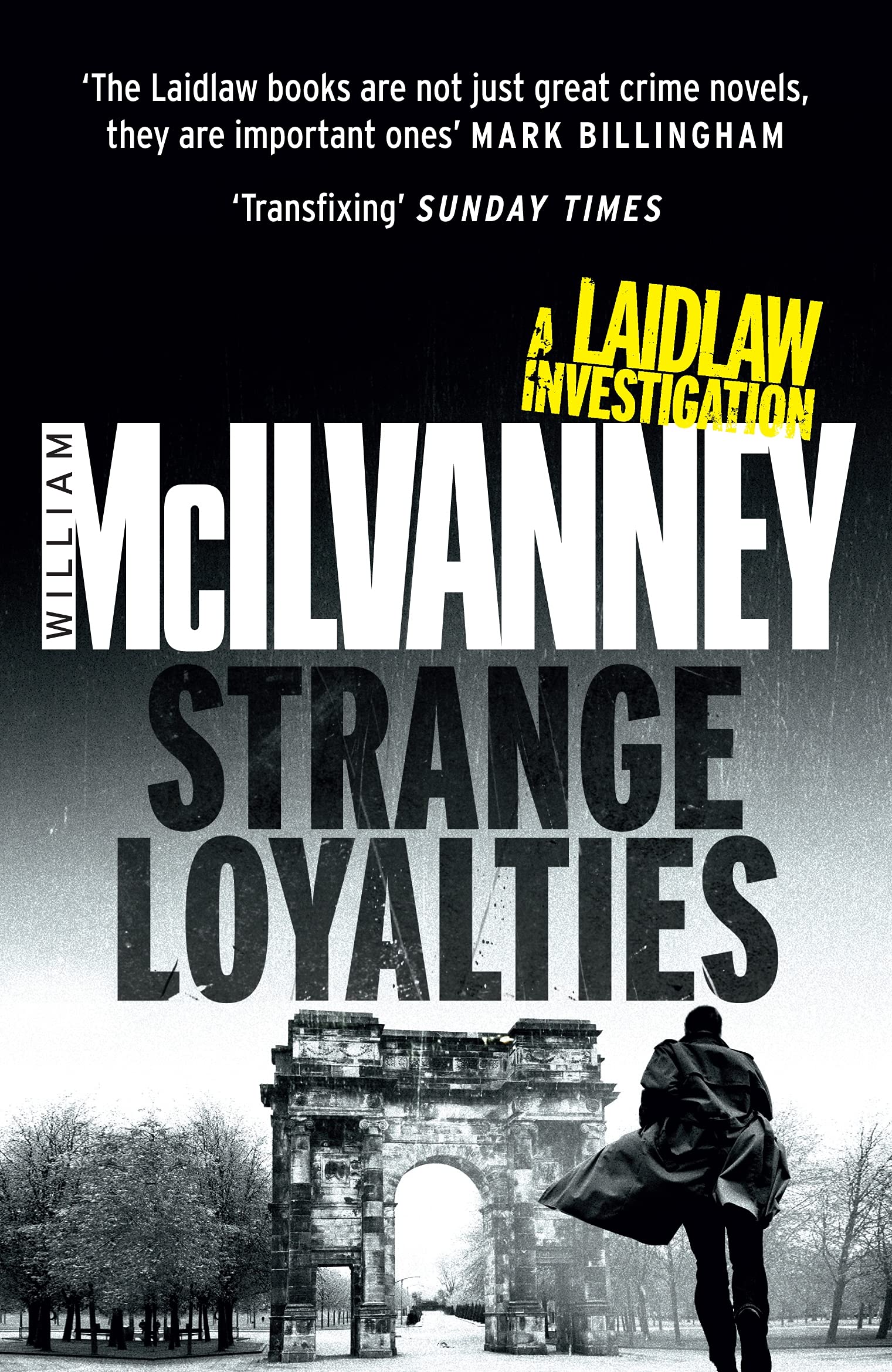 Strange Loyalties: A Laidlaw investigation (Laidlaw Trilogy) Contemporary literature