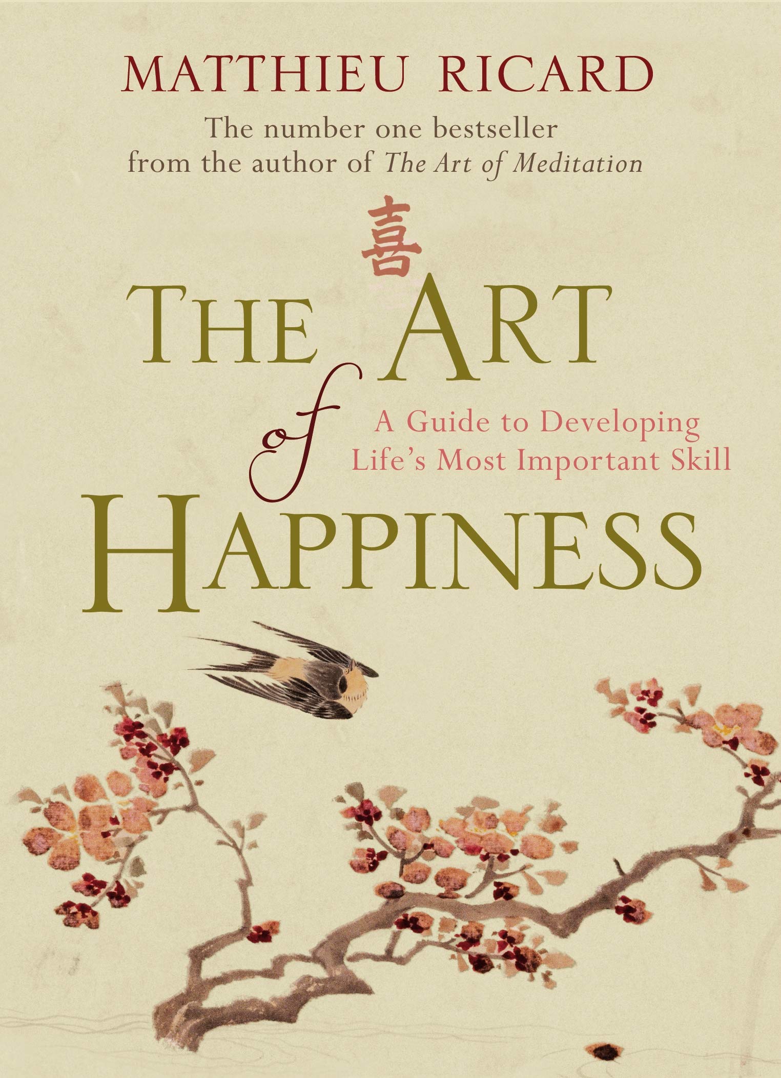 The Art of Happiness: A Guide to Developing Life's Most Important Skill Lifestyle