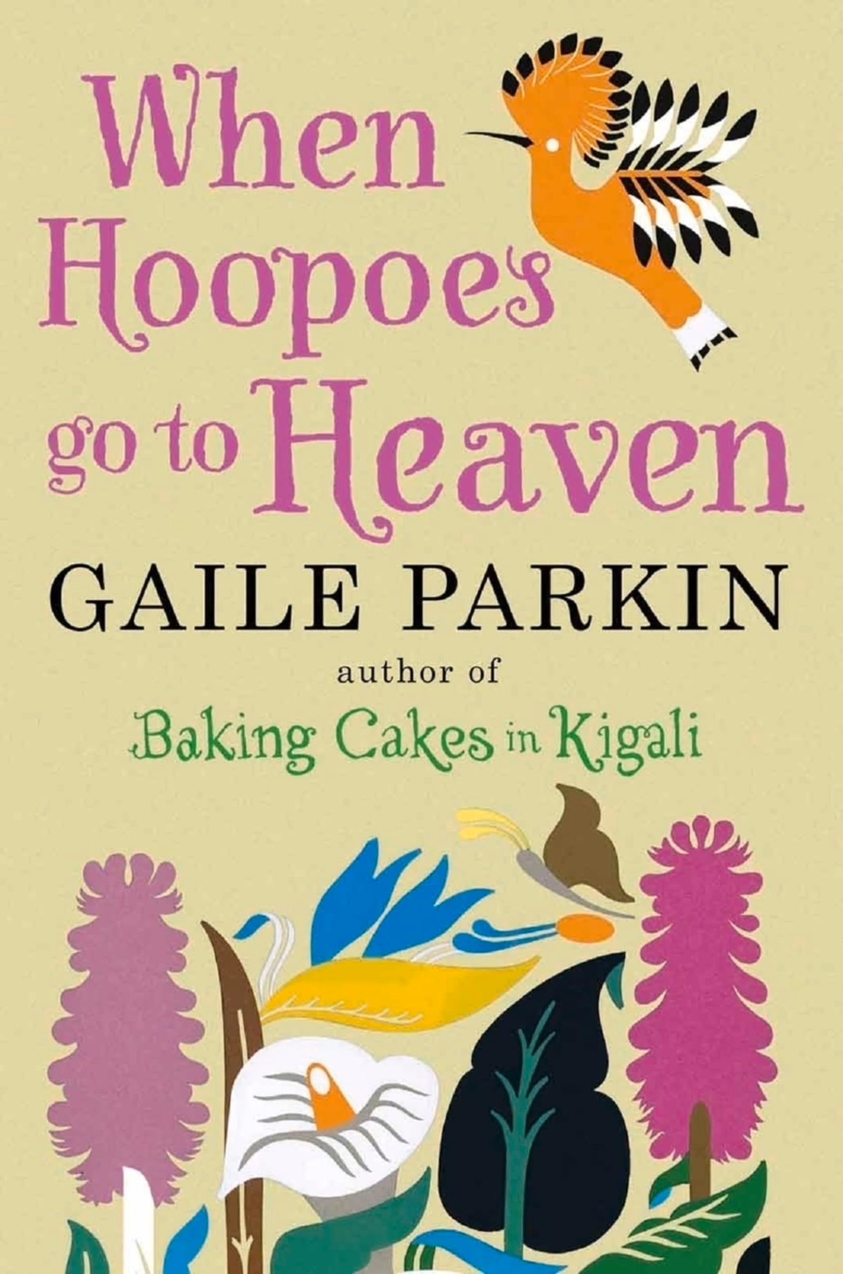 When Hoopoes Go to Heaven book
