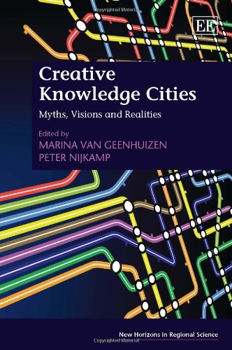 Creative Knowledge Cities: Myths, Visions and Realities book