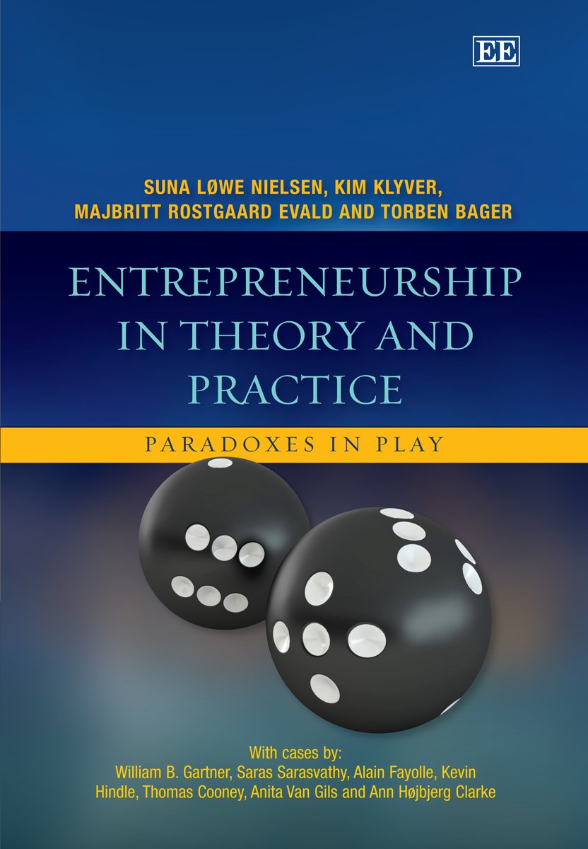 Entrepreneurship in Theory and Practice: Paradoxes in Play Business, Finance & Career