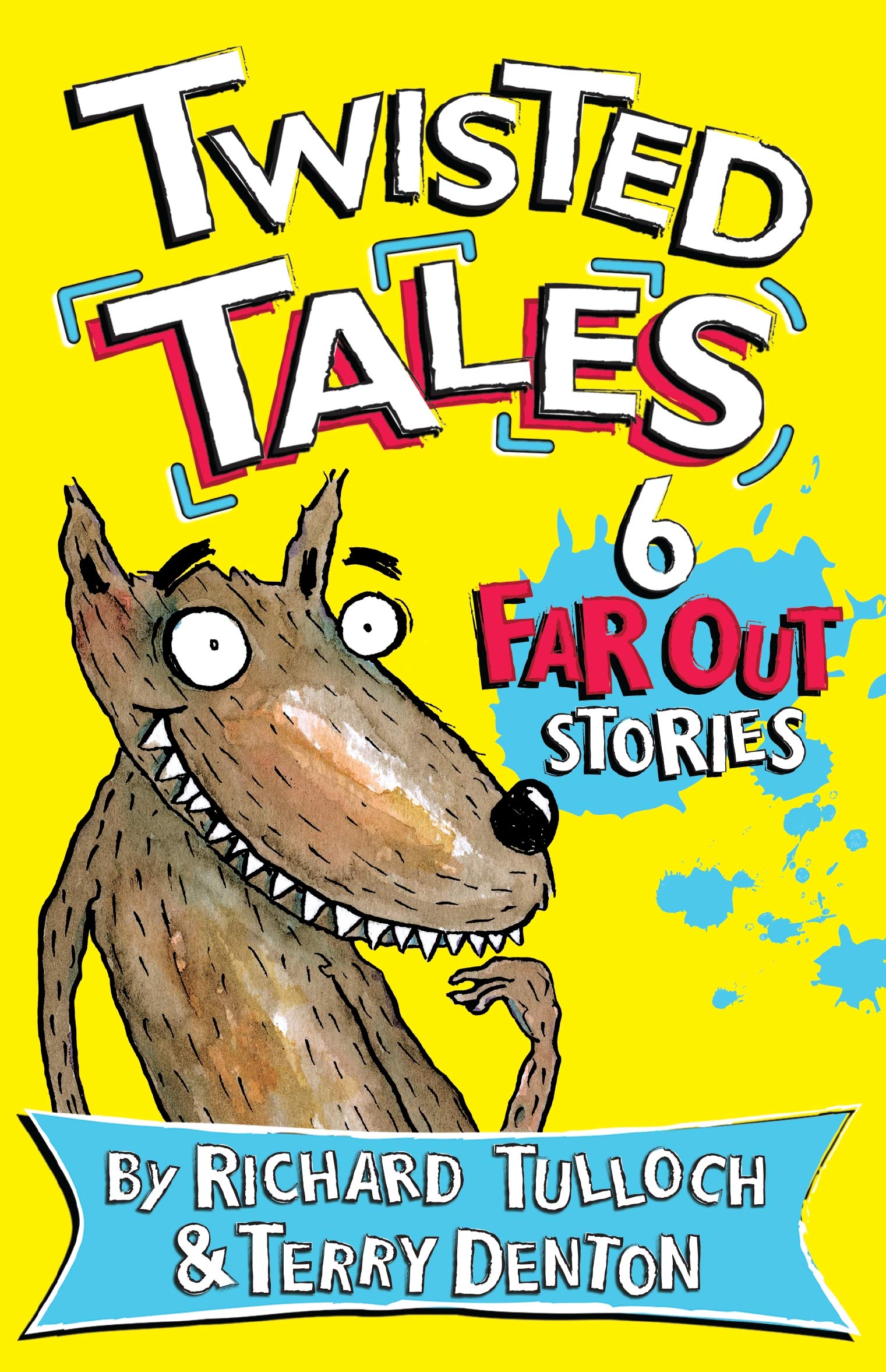 Twisted Tales: Six Fairy Tales Turned Inside Out Fairy Tales & Legends