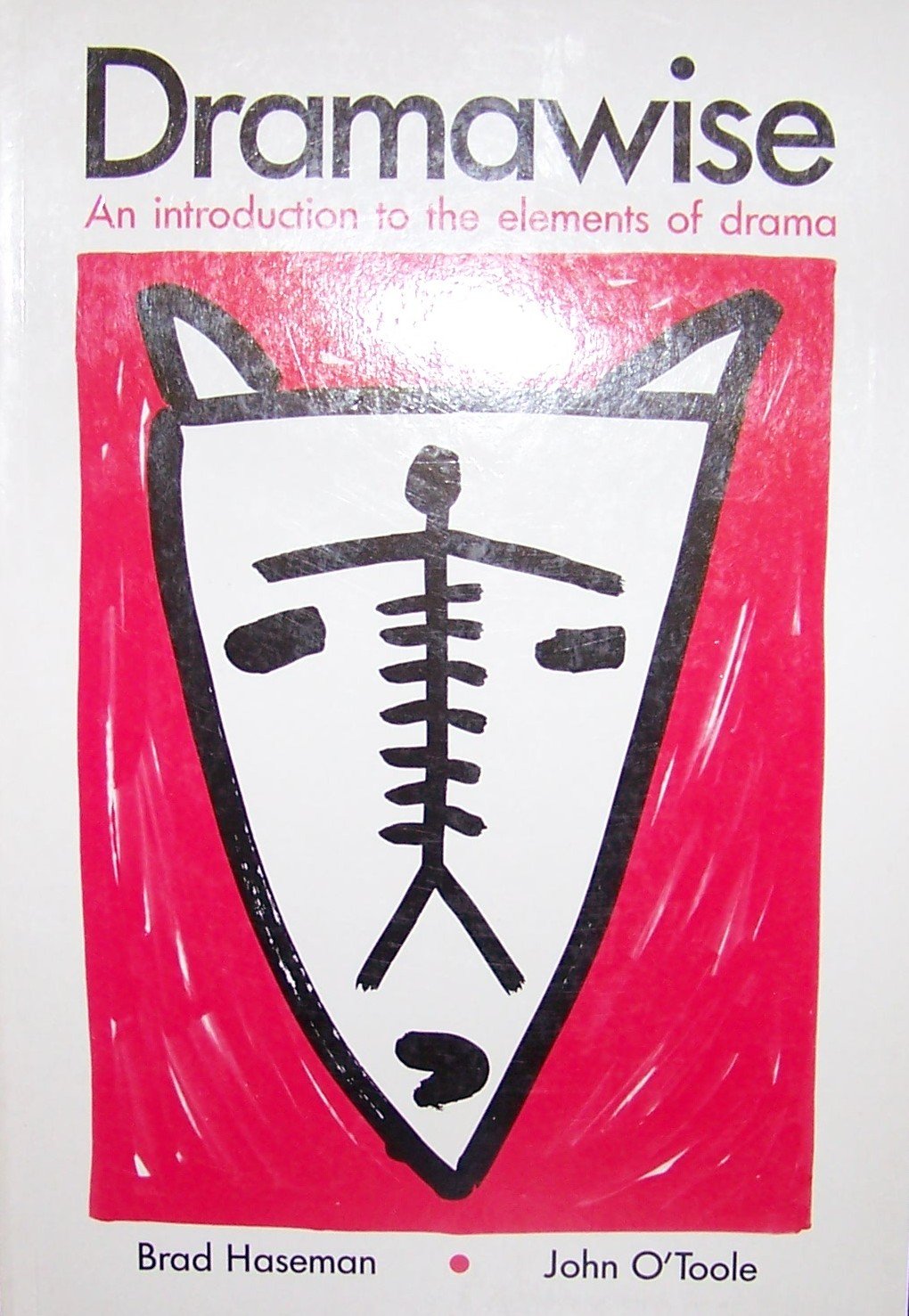 Dramawise: An Introduction to the Gcse of Drama Learning & Reference