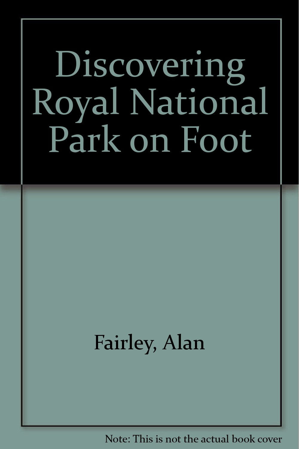 Discovering Royal National Park on Foot Books