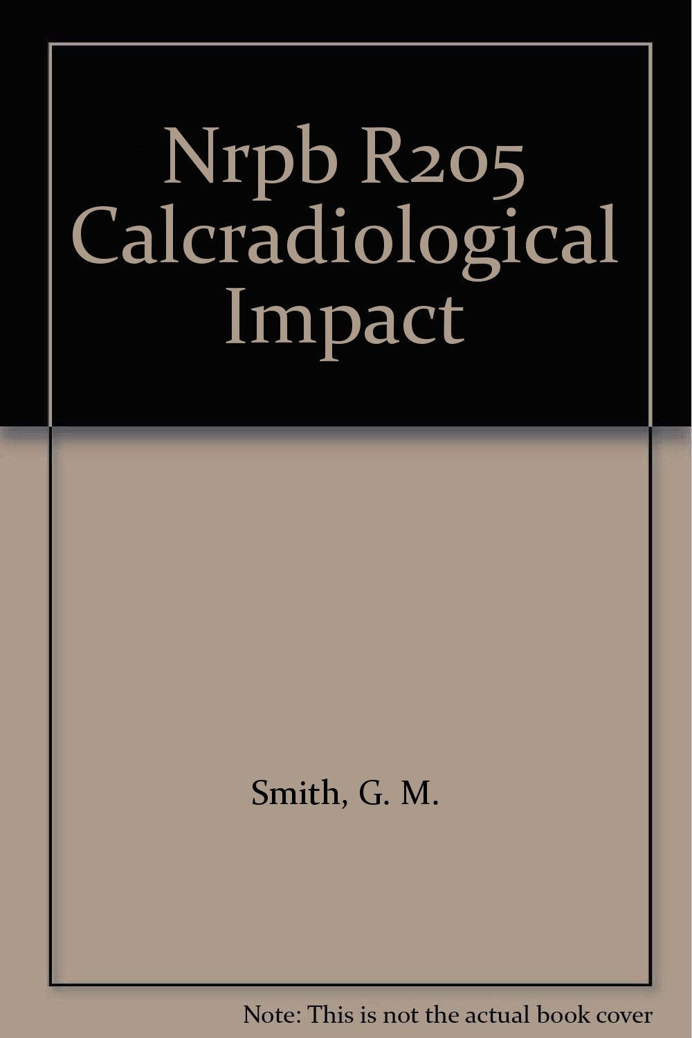Calculations of the Radiological Impact of Disposal of Unit Activity of Selected Radionuclides Business, Finance & Career
