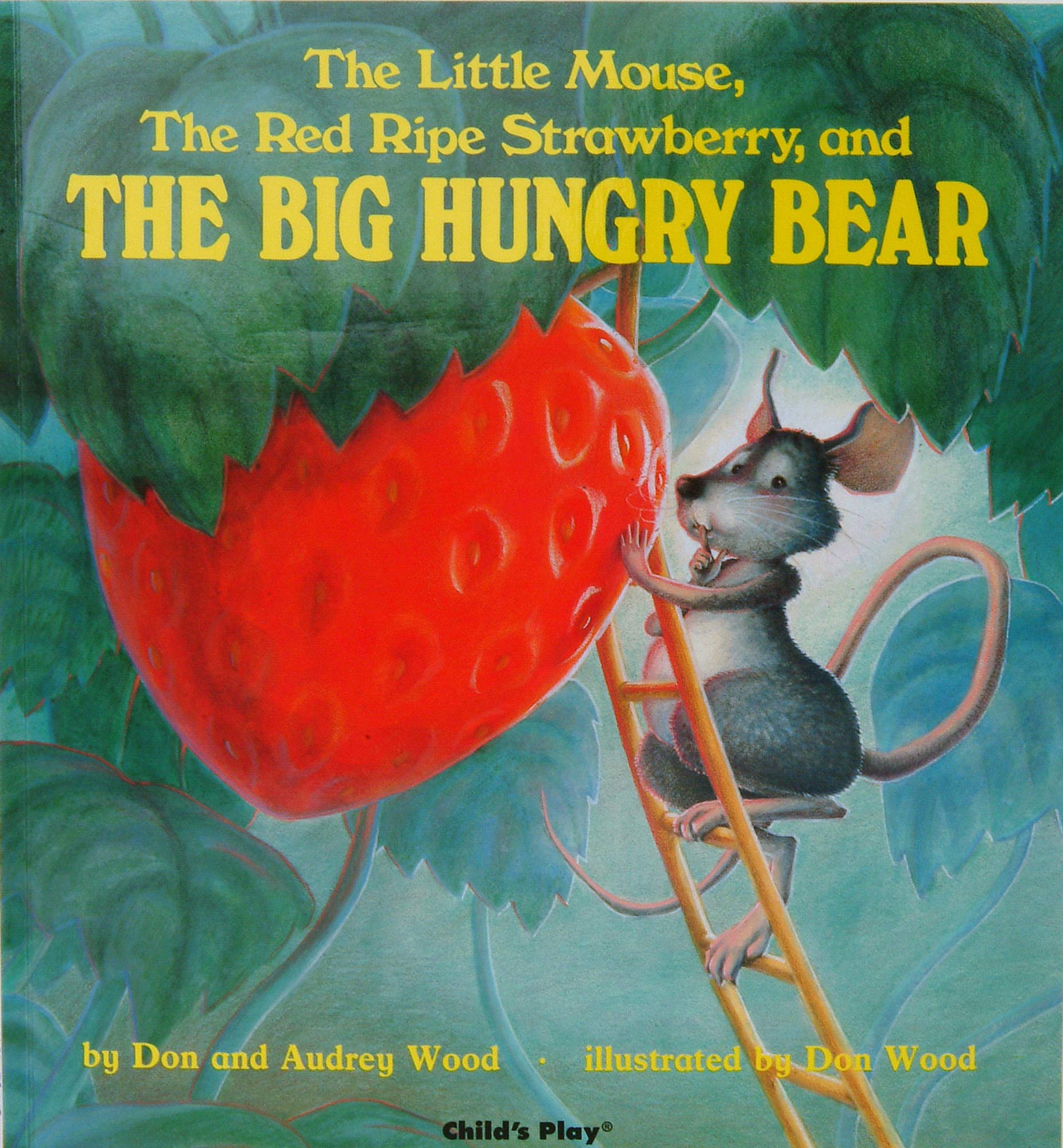 The Little Mouse, the Red Ripe Strawberry and the Big Hungry Bear Parents & Children