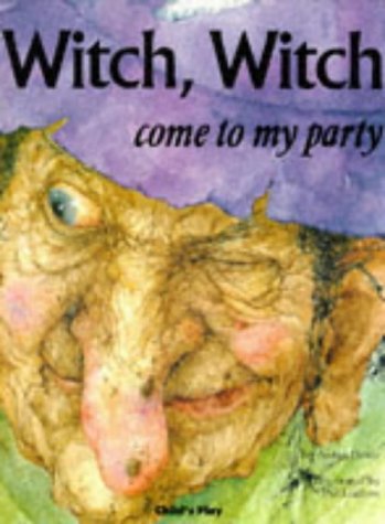 Witch Witch Come to My Party (Child's Play Library) Fairy Tales & Legends
