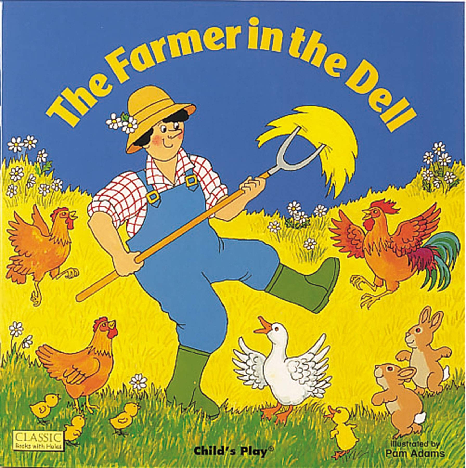 The Farmer in the Dell (Classic Books with Holes Soft Cover) Leisure & Fun