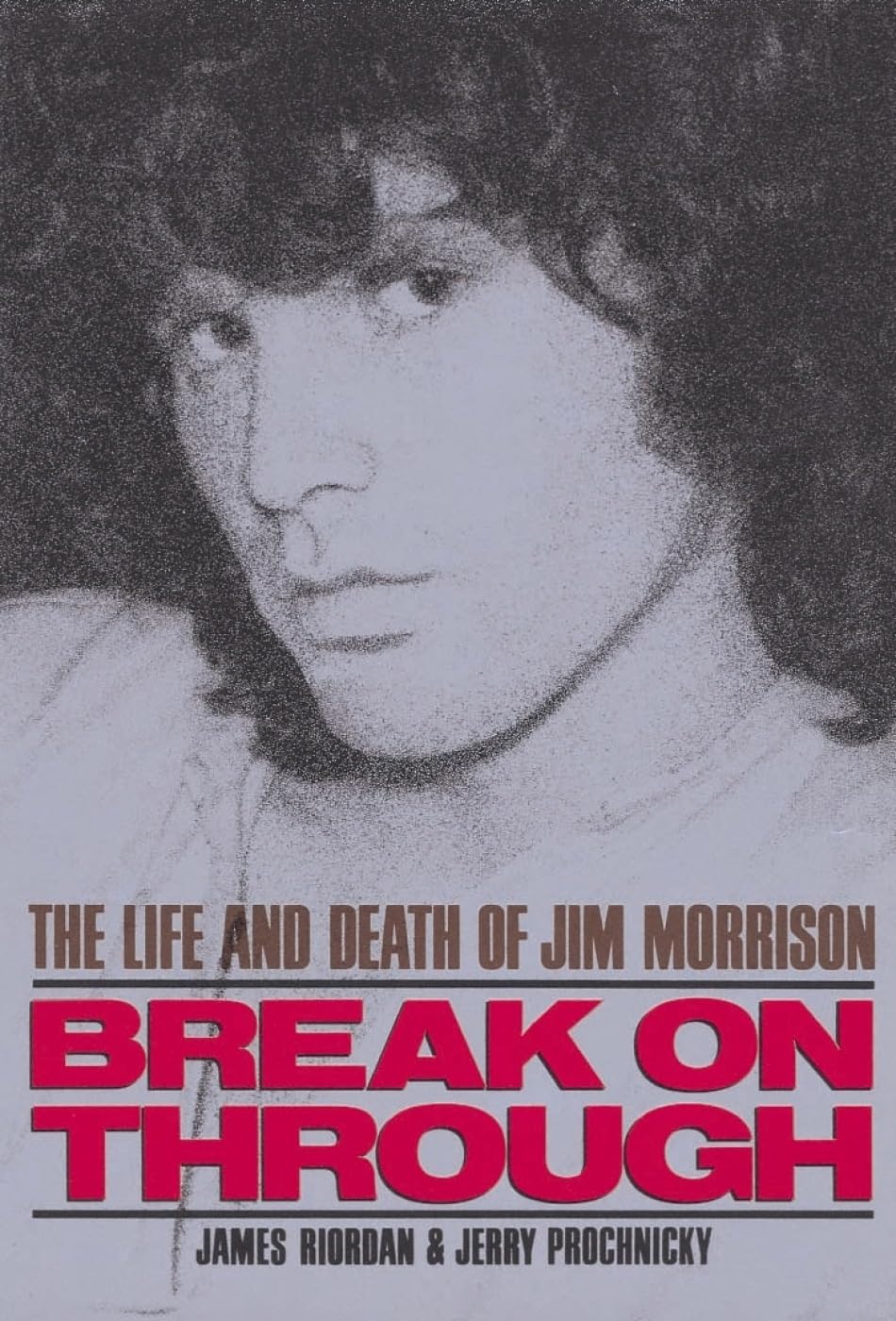 Break On Through: The Life and Death of Jim Morrison Social Sciences