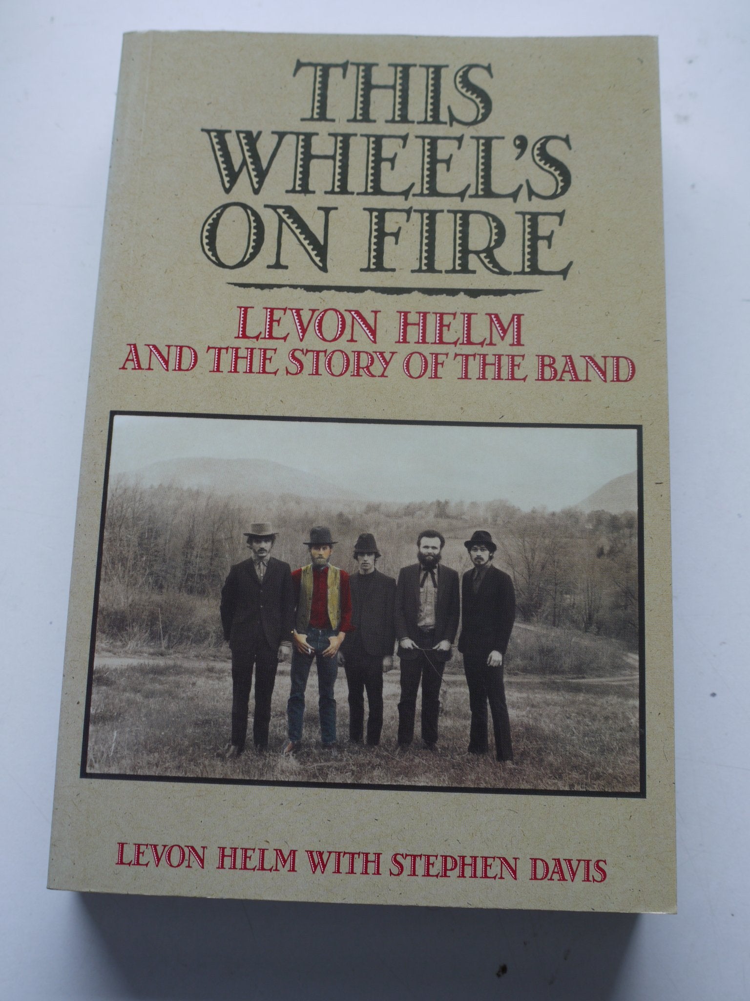 This Wheel's on Fire: Levon Helm and the Story of the "Band" Pop culture