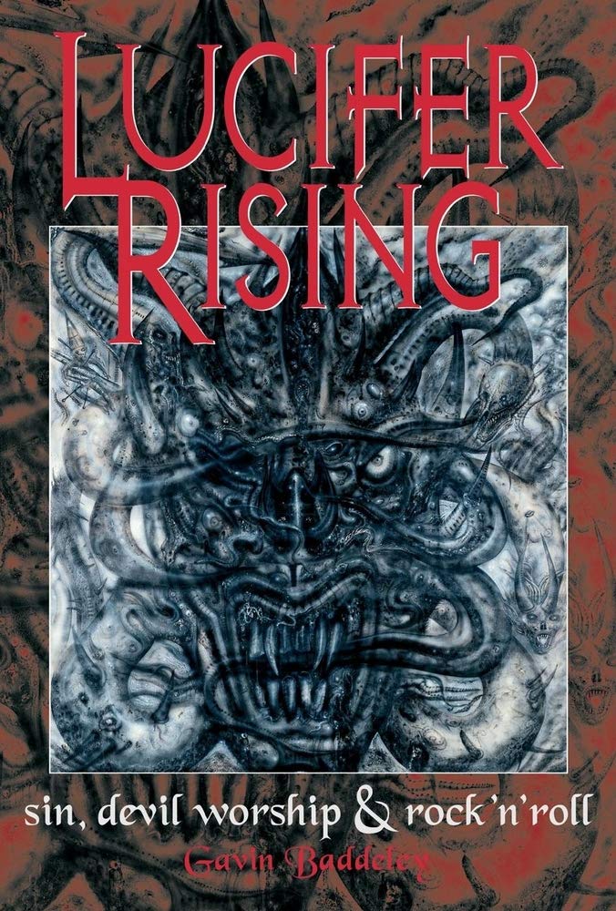 Lucifer Rising: A Book of Sin, Devil Worship and Rock 'n' Roll: New Edition Social Sciences