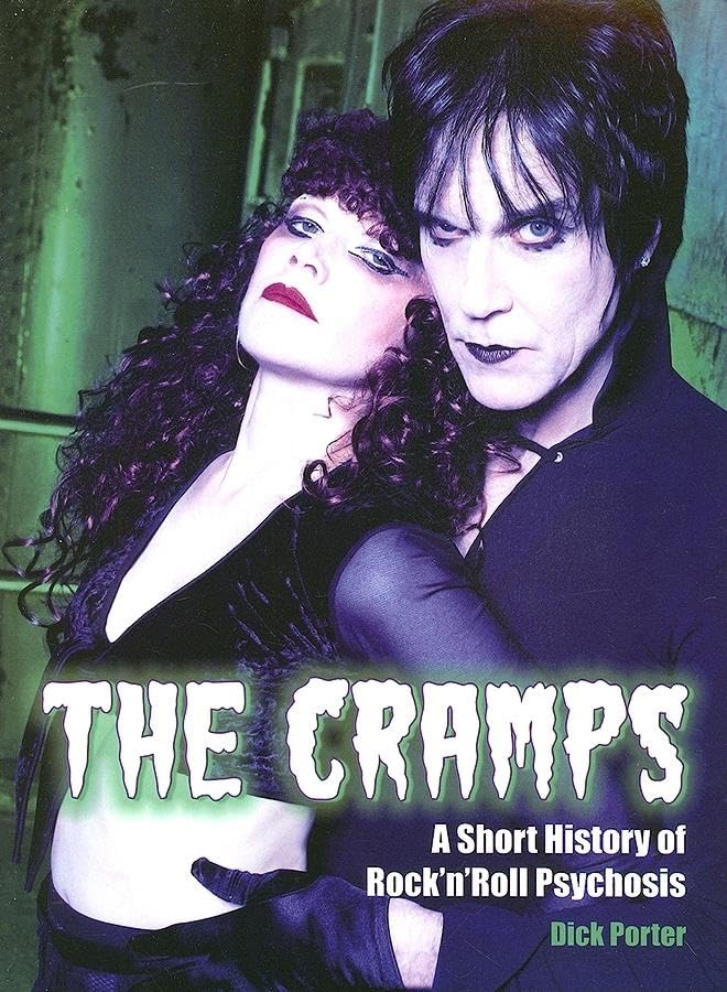 The "Cramps": A Short History of Rock' n' Roll Psychosis Social Sciences