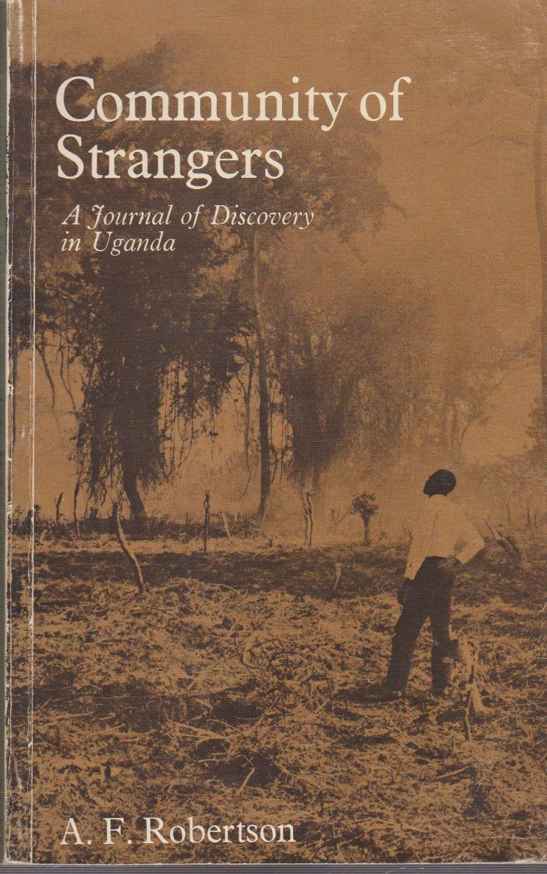 Community of Strangers: A Journal of Discovery in Uganda Social Sciences