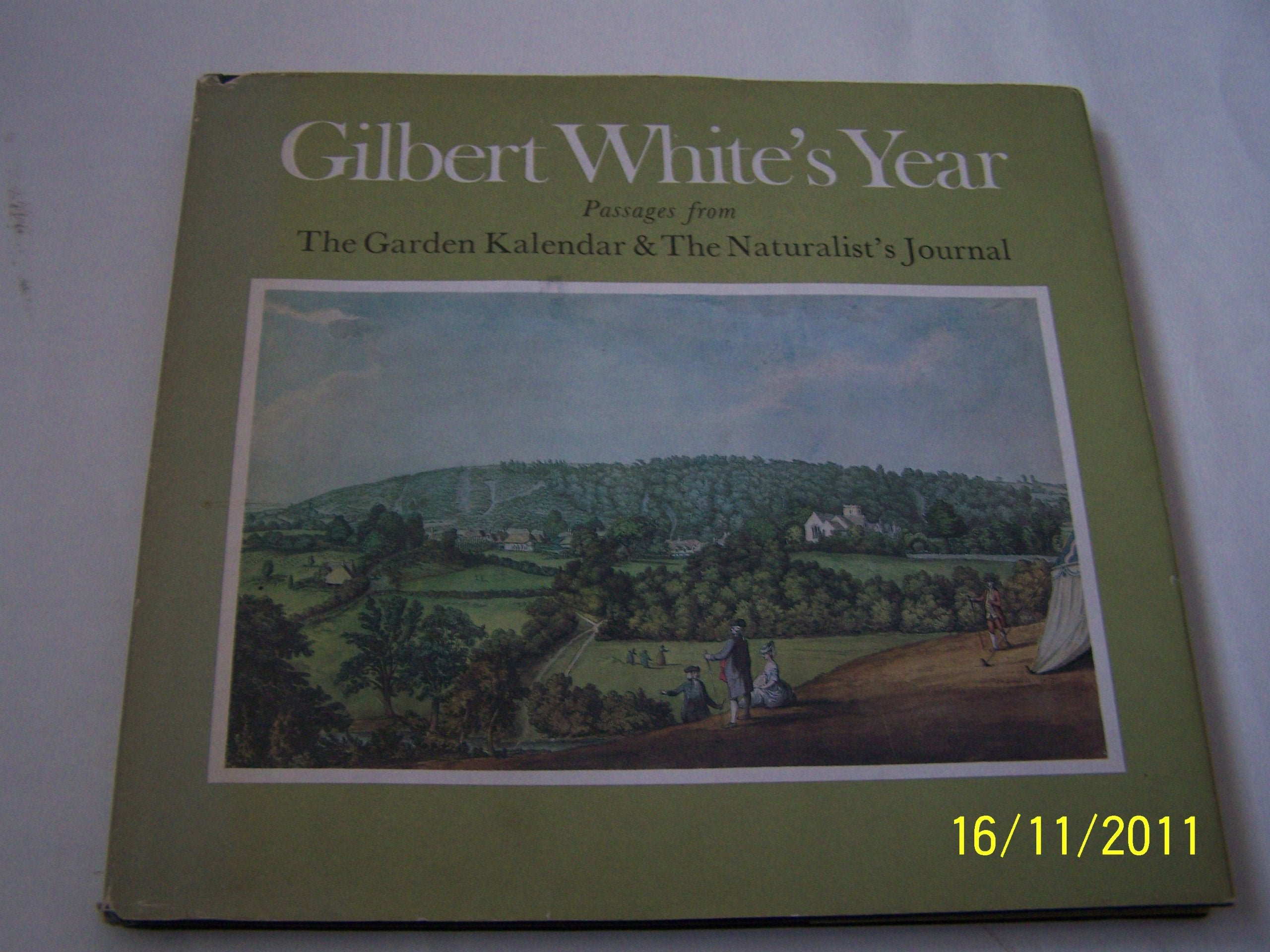 Gilbert White's Year: Passages from the Garden Kalendar and the Naturalist's Journal, 1751-1793 book
