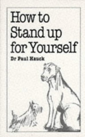 How to Stand Up for Yourself (Overcoming common problems) Lifestyle