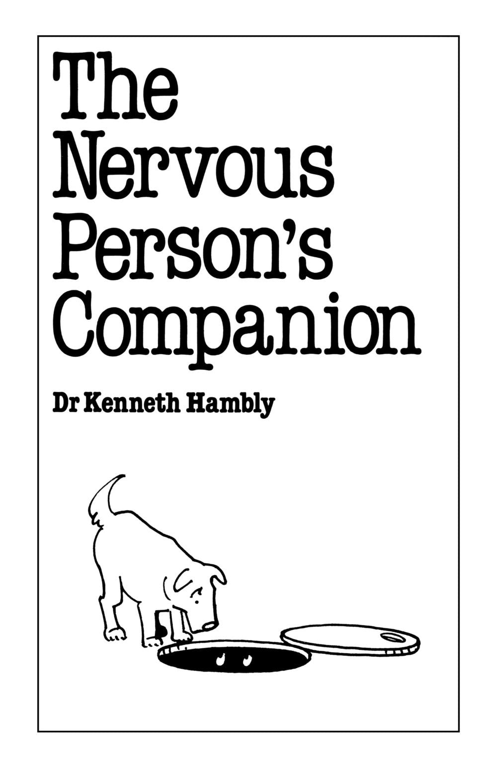 Nervous Person's Companion, The book