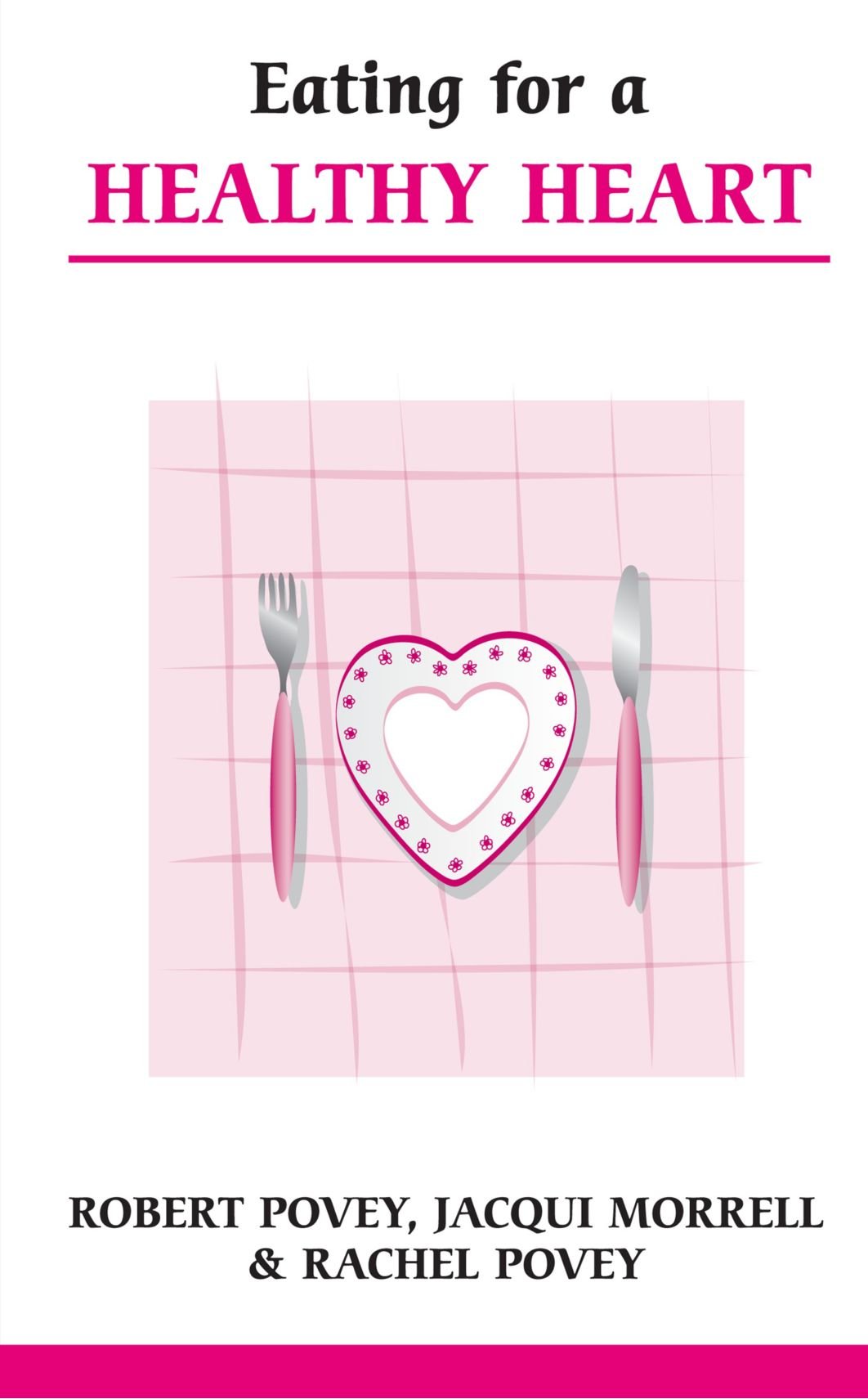 Eating for a Healthy Heart book