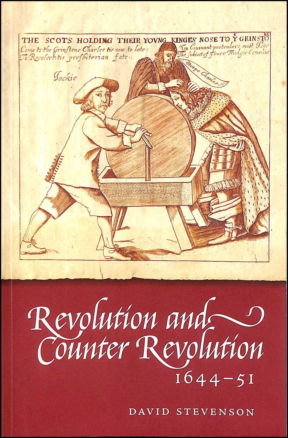 Revolution and Counter-revolution in Scotland, 1644-51 Social Sciences