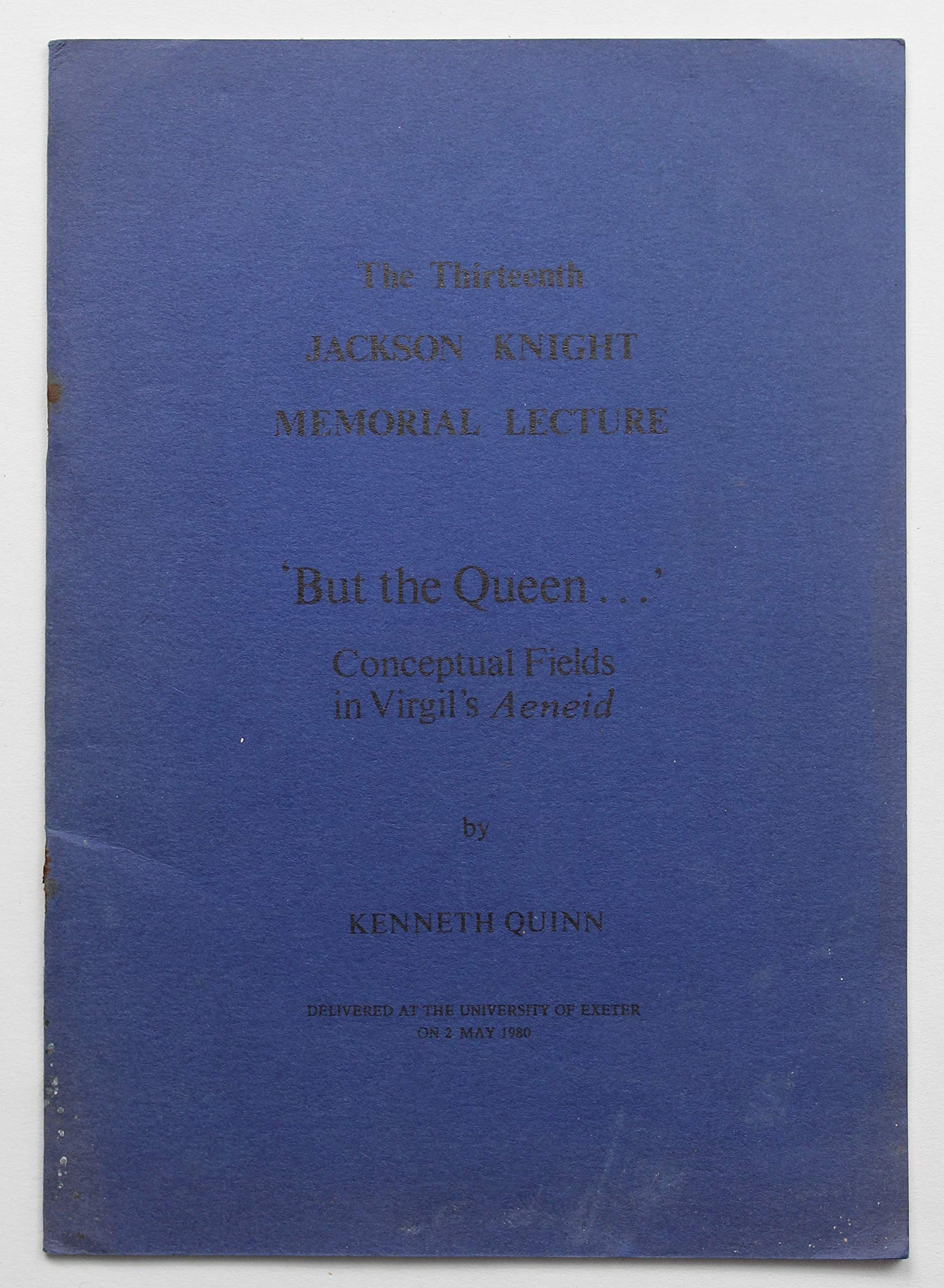 But the Queen....: Conceptual Fields in Virgil's "Aeneid" book