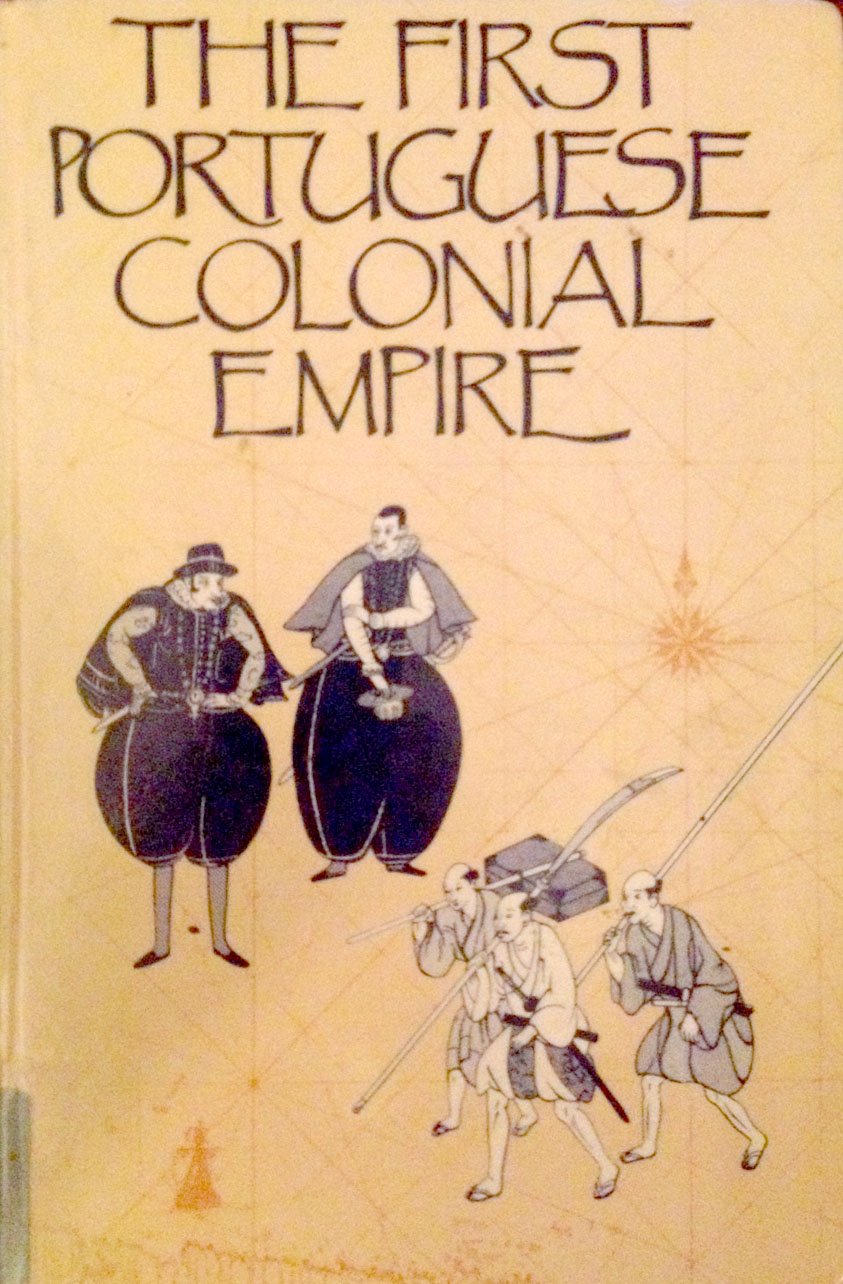 The First Portuguese Colonial Empire (Exeter Studies in History, 11, Band 11) Social Sciences