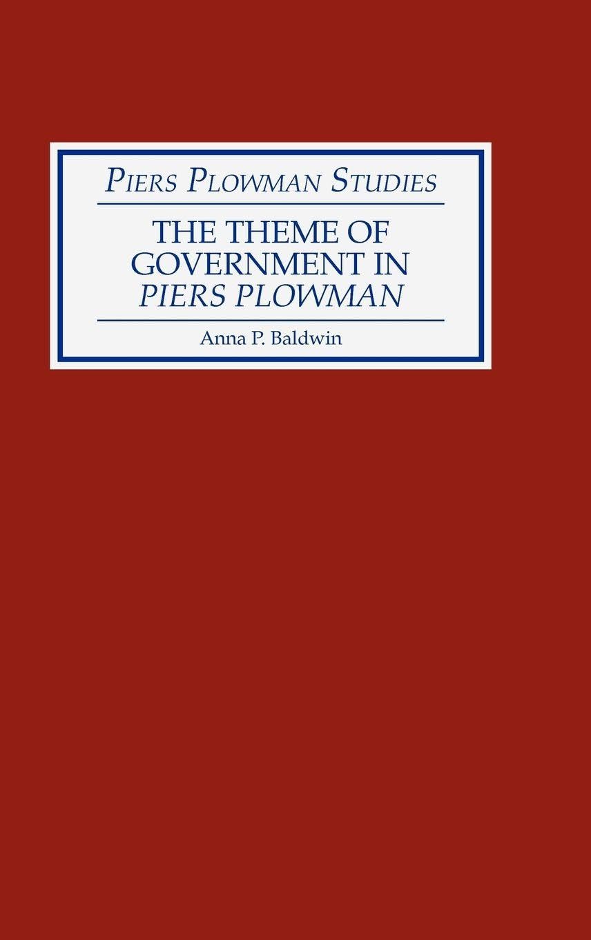 The Theme of Government in Piers Plowman Poetry
