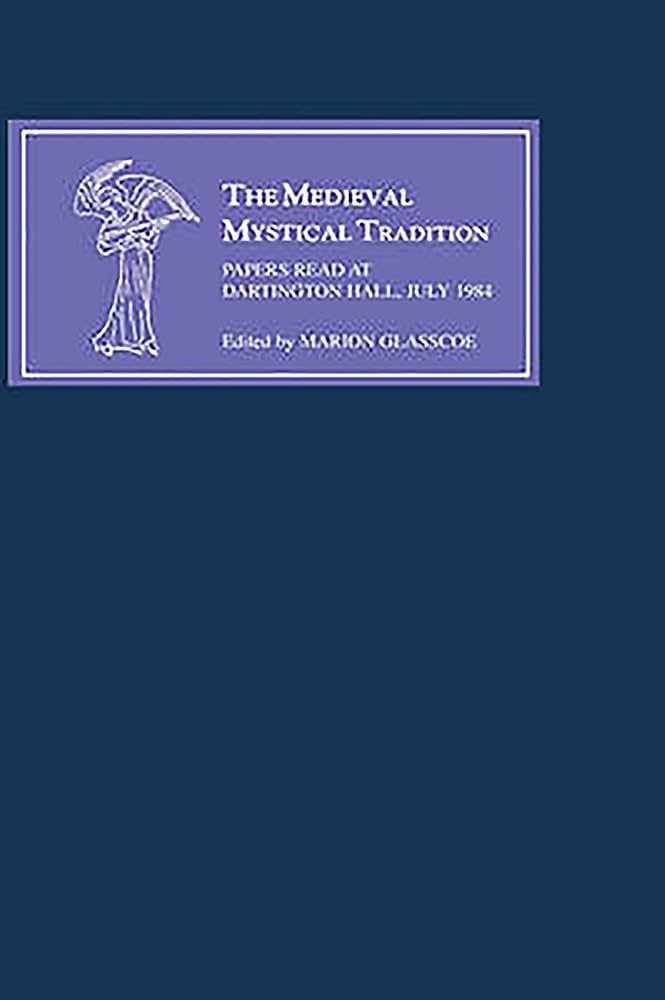 The Medieval Mystical Tradition in England III Classics