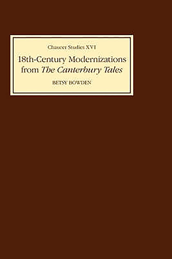 Eighteenth-Century Modernizations from the Canterbury Tales Poetry