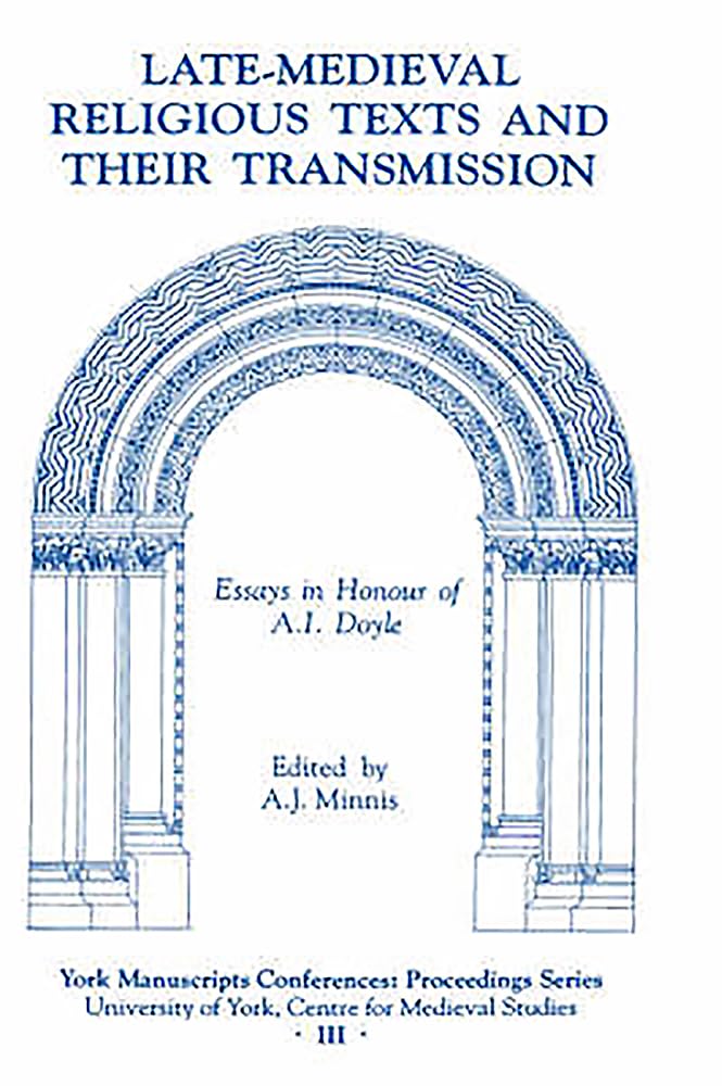 Late-Medieval Religious Texts and Their Transmission Classics