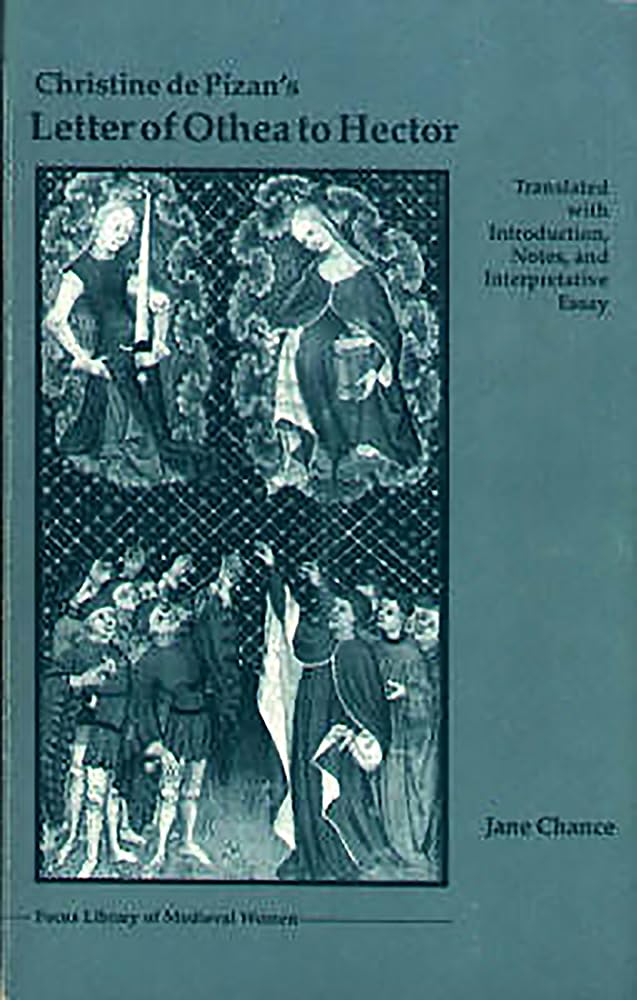 Christine de Pizan's Letter of Othea to Hector Social Sciences