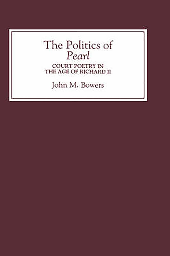 The Politics of Pearl Poetry
