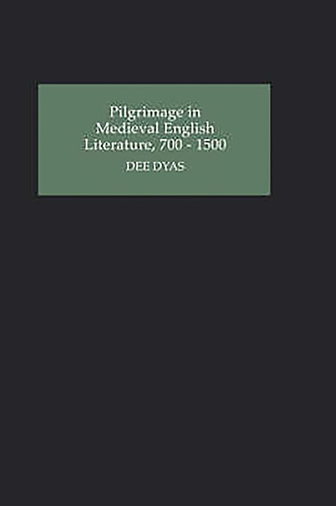 Pilgrimage in Medieval English Literature, 700-1500 Contemporary literature