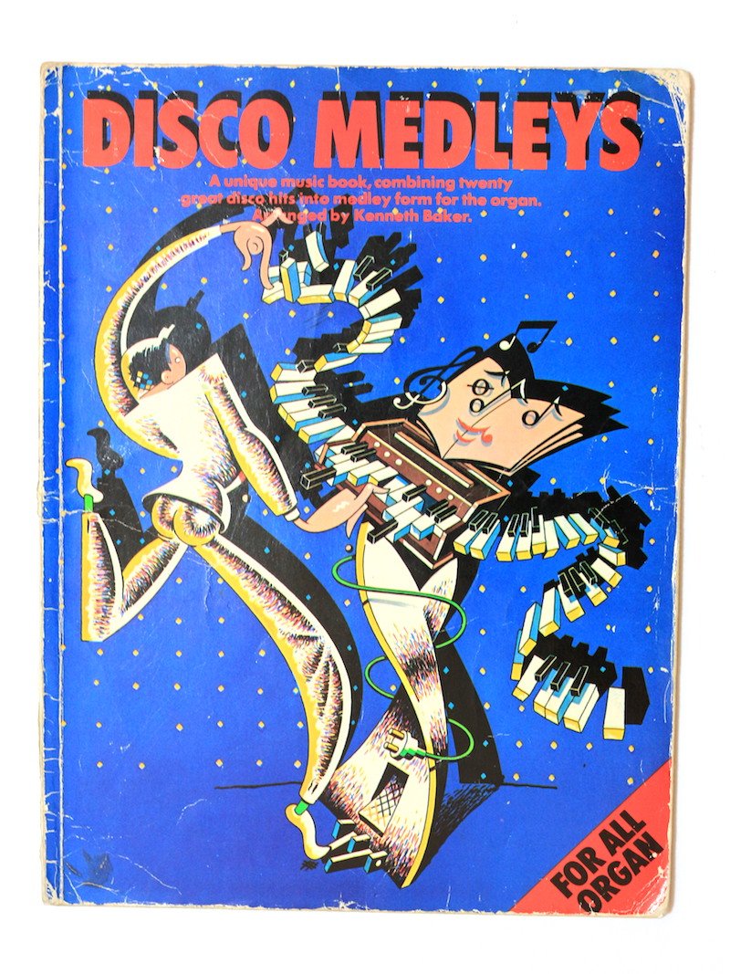 The Complete organ player: Disco medleys : twenty great disco hits arranged in medley form by Kenneth Baker Books
