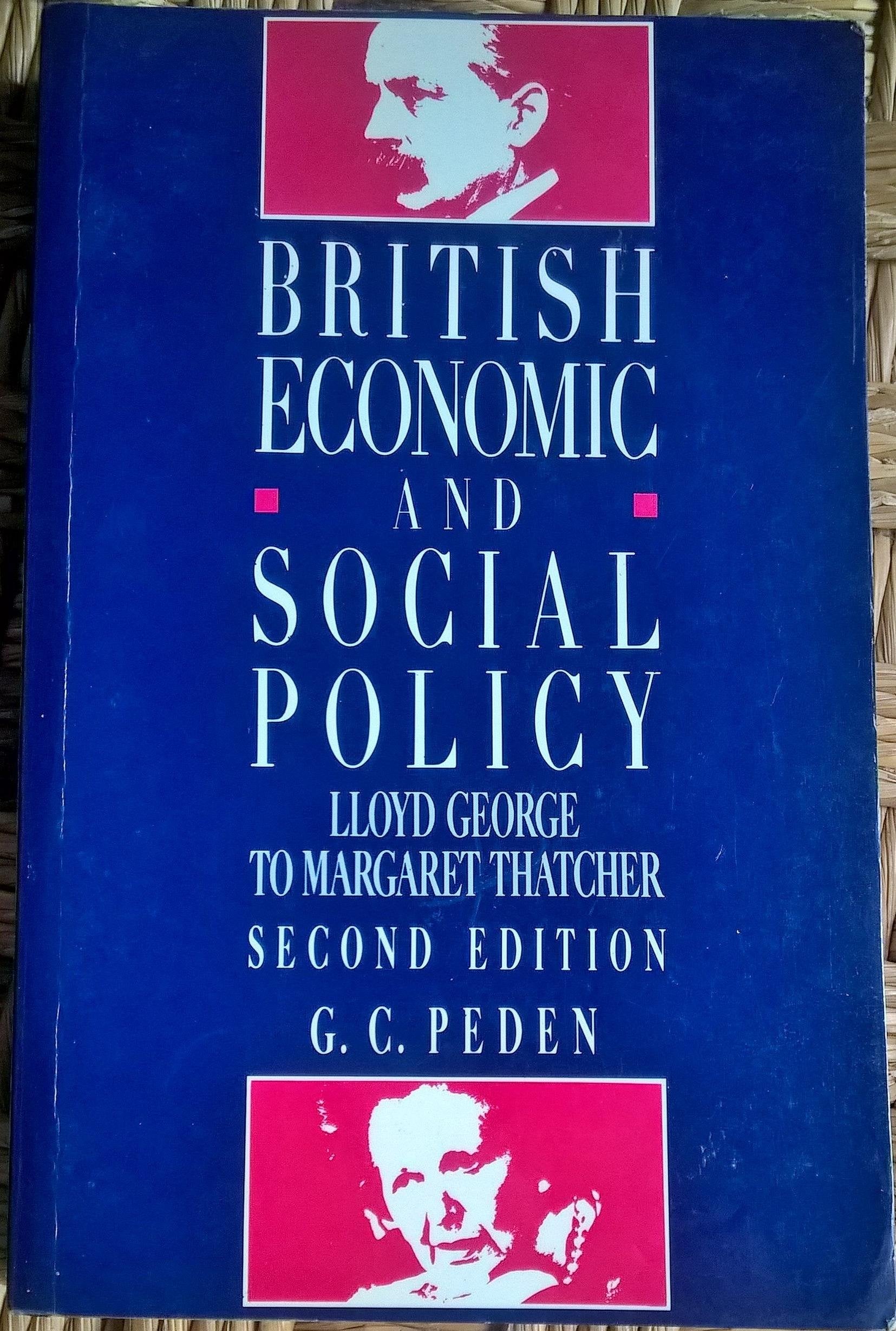 British Economic and Social Policy: Lloyd George to Margaret Thatcher Business, Finance & Career