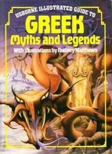 Illustrated Guide to Greek Myths and Legends book