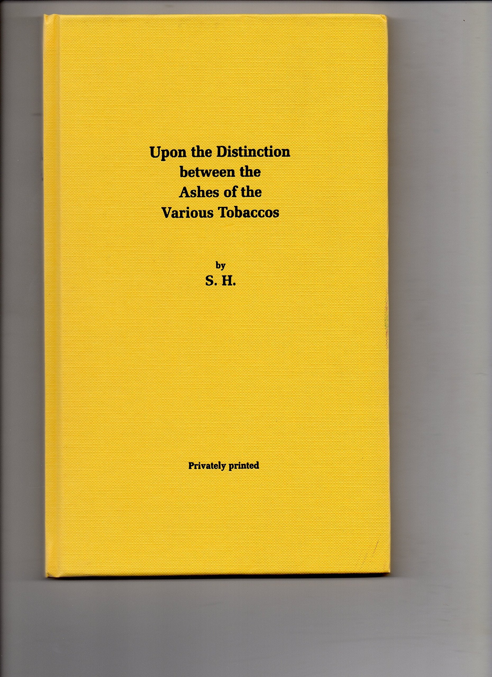 Upon the Distinction Between the Ashes of the Various Tobaccos book