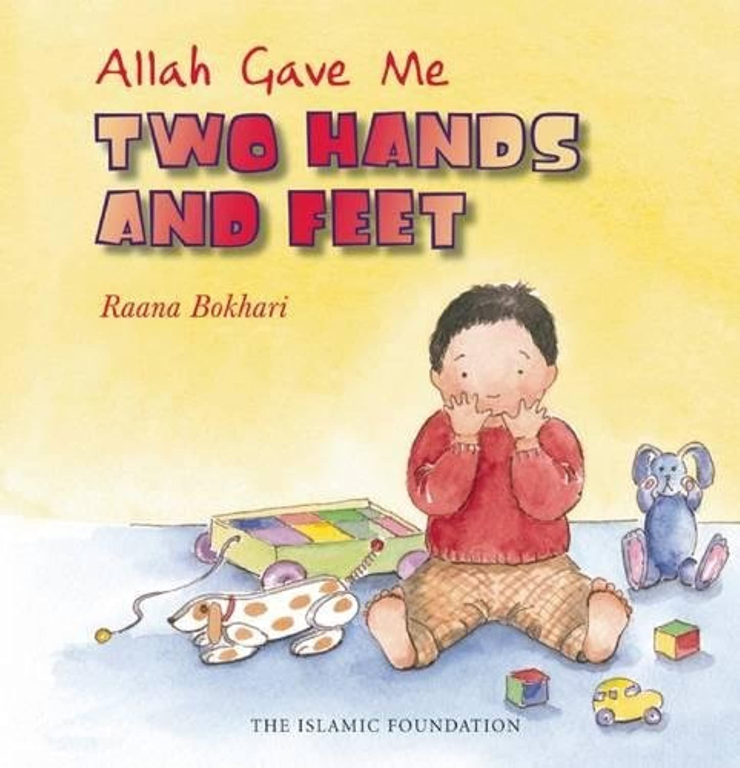 Allah Gave Me Two Hands and Feet Non-fiction