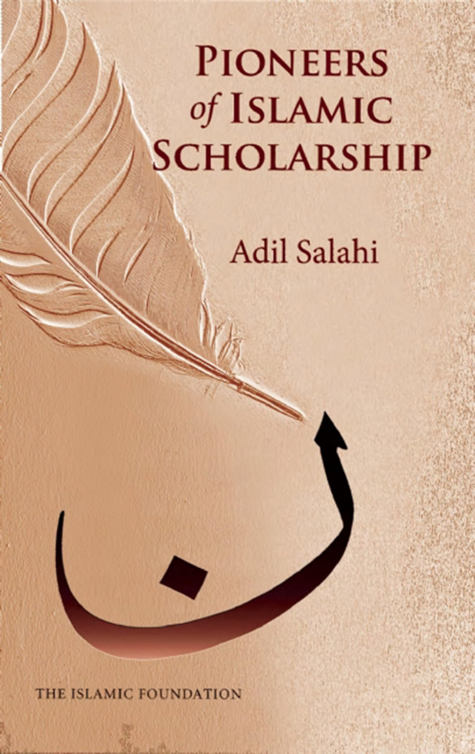 Pioneers of Islamic Scholarship Philosophy