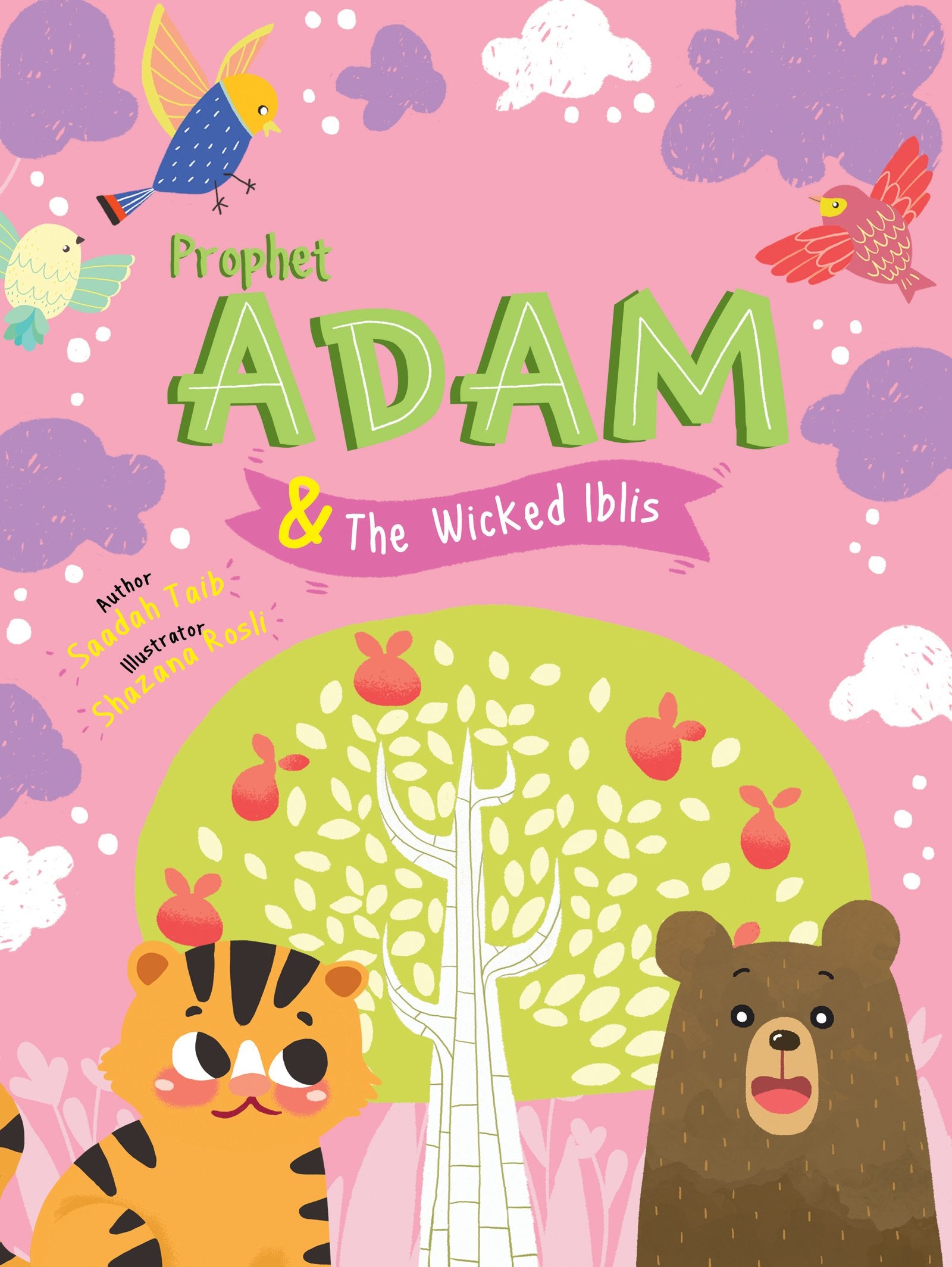 Prophet Adam and Wicked Iblis Activity Book (The Prophets of Islam Activity Books) Non-fiction