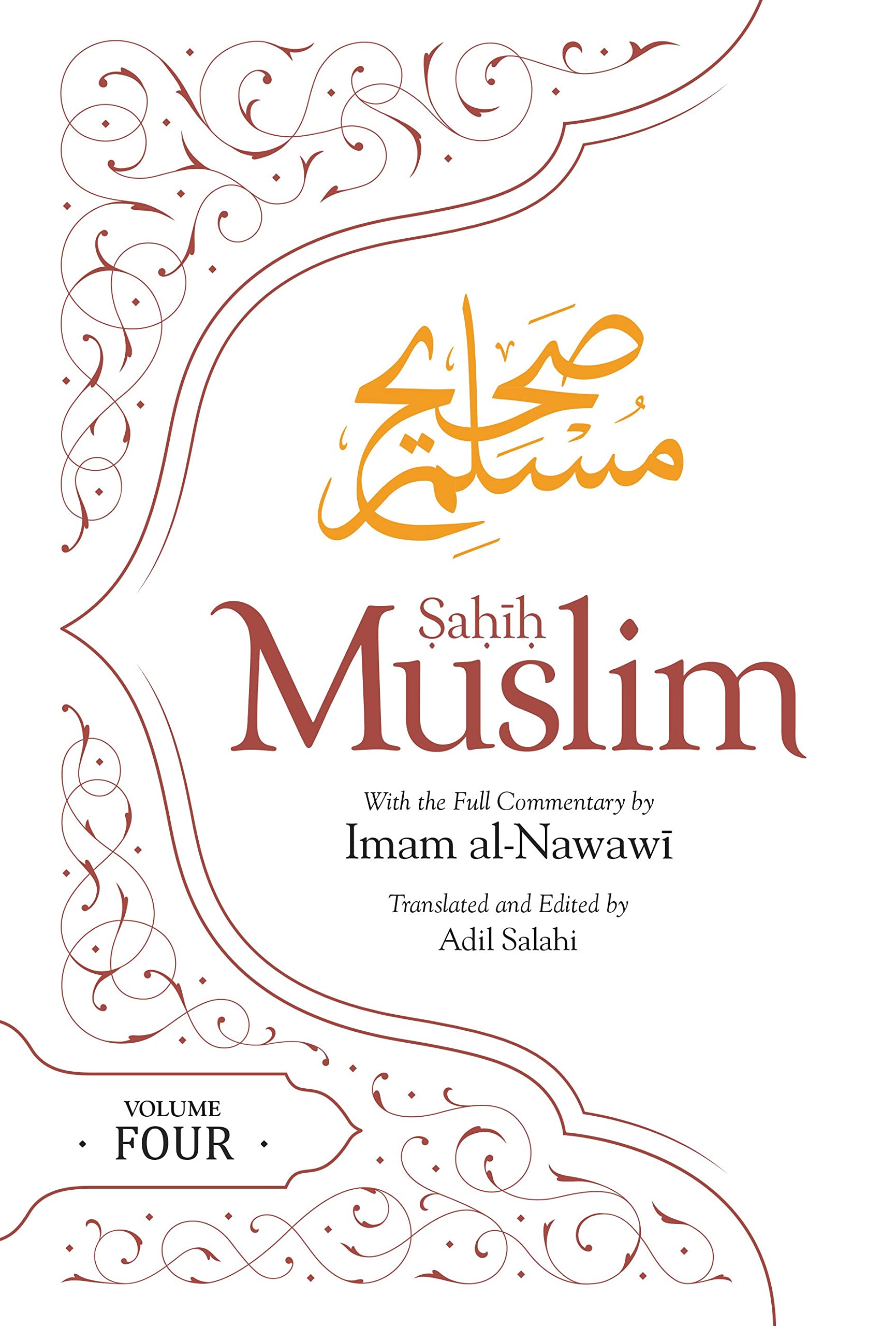 Sahih Muslim Vol 4: With the Full Commentary by Imam Nawawi (Al-Minhaj bi Sharh Sahih Muslim, 4, Band 4) Social Sciences